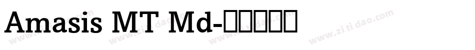 Amasis MT Md字体转换